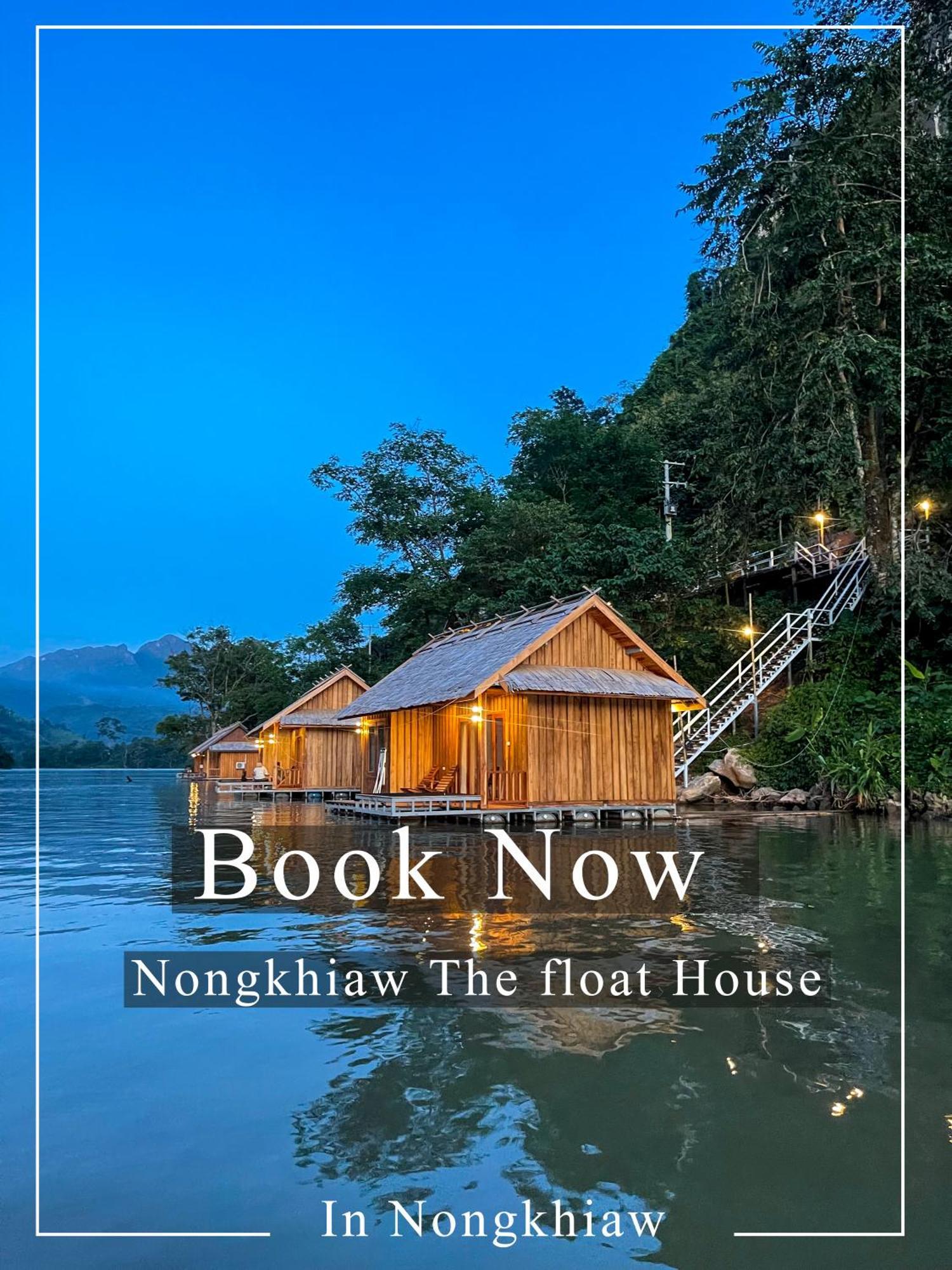 Nongkhiaw The Float House Hotell Eksteriør bilde